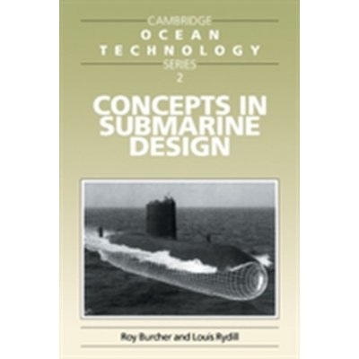 Concepts in Submarine Desig R. Burcher, L. Rydill – Hledejceny.cz