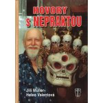 Hovory s Nepraktou - Müller Jiří, Valentová Helen – Hledejceny.cz