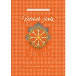 Koloběh života, Rytmus srdce - Všestranný průvodce do nejisté doby - Jandová Lucie, Čadová Lenka – Hledejceny.cz