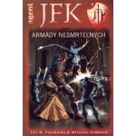 Agent J. F. K. 04: Armády nesmrtelných Miroslav Žamboch, Jiří – Hledejceny.cz