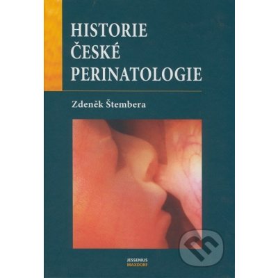 Historie české perinatologie