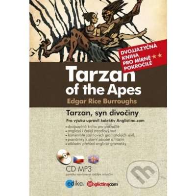 Tarzan, syn divočiny. Tarzan of the Apes - Edgar Rice Burroughs - Edika – Hledejceny.cz