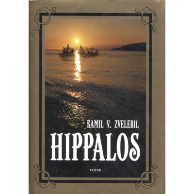 Hippalos - Kamil V. Zvelebil – Hledejceny.cz