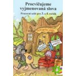 Procvičujeme vyjmenovaná slova PS 3.-4. roč – – Hledejceny.cz