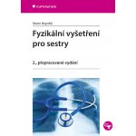 Fyzikální vyšetření pro sestry - Nejedlá Marie – Sleviste.cz