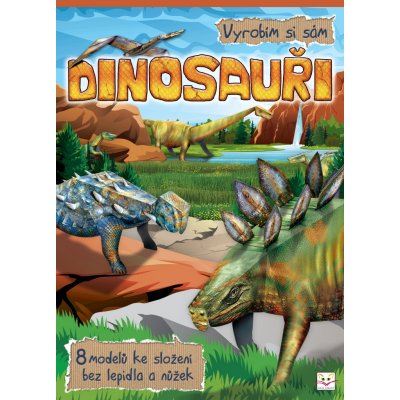 Vyrobím si sám Dinosauři