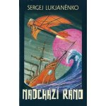 Nadchází ráno - Sergej Lukjaněnko – Hledejceny.cz