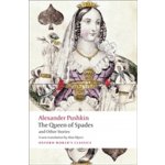 THE QUEEN OF SPADES AND OTHER STORIES Oxford World´s Classi – Hledejceny.cz