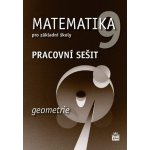 Matematika 9 pro základní školy - Geometrie - Pracovní sešit - Jitka Boušková – Hledejceny.cz