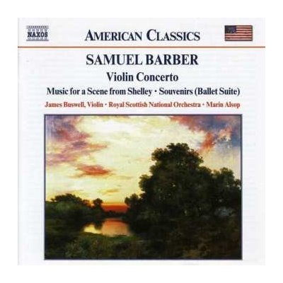Samuel Barber - Violin Concerto Music For A Scene From Shelley Souvenirs - Ballet Suite CD – Zboží Mobilmania