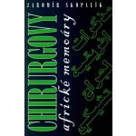 Chirurgovy africké memoáry – Zbozi.Blesk.cz