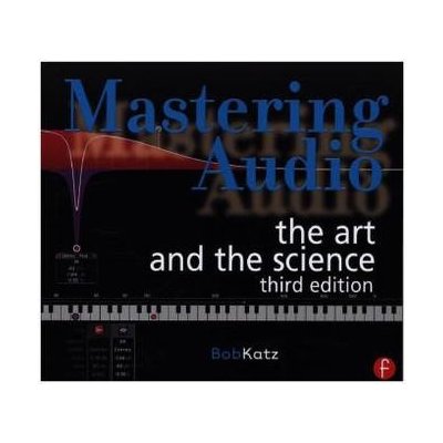 Bob Katz: Mastering Audio – Sleviste.cz