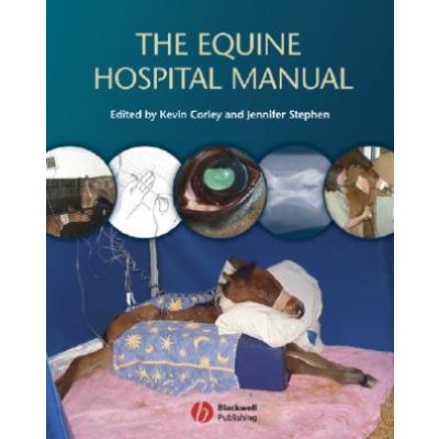 The Equine Hospital Manual - John Wiley & Sons – Zbozi.Blesk.cz