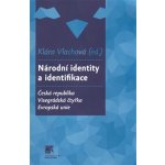 Národní identity a identifikace - Klára Vlachová