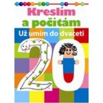 Kreslím a počítám Už umím do dvaceti – Zbozi.Blesk.cz