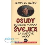 Osudy dobrého vojáka Švejka za světové války + výukové CD – Hledejceny.cz