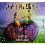 Vztahy bez stížností - Will Bowen – Sleviste.cz