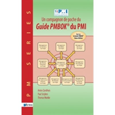 Compagnon de Poche du Guide Pmbok du Pmi -Base sur le Guide Pmbok 5eme Edition