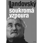 Soukromá vzpoura - Karel Hvížďala – Hledejceny.cz