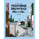 Periferní průvodce Prahou – Zboží Dáma