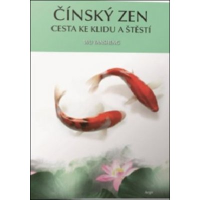 Čínský zen - Wu Yansheng – Hledejceny.cz