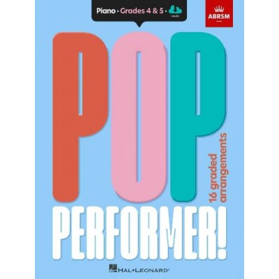 ABRSM Pop Performer! Piano Grade 4-5 pro klavír – Zboží Mobilmania