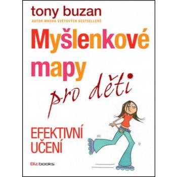 Myšlenkové mapy pro děti - Efektivní učení - Tony Buzan