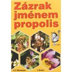 Minedžajan G. Z.: Zázrak jménem propolis – Hledejceny.cz