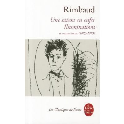 Rimbaud A. - Une saison en enfer - Les Illuminations