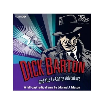 Dick Barton and the Li-Chang Adventure - Mason Edward J., Kelly Douglas – Hledejceny.cz