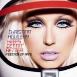 Christina Aguilera - Keeps Gettin Better - A Decade of Hits – Hledejceny.cz