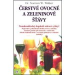 Čerstvé ovocné a zeleninové šťávy Walker Norman W. – Hledejceny.cz