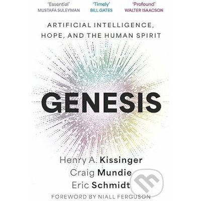 Genesis: Artificial Intelligence, Hope, and the Human Spirit – Zboží Dáma
