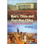 Mao's China And Post-mao China: Revolution, Recovery And Rejuvenation – Hledejceny.cz