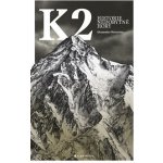 K2 - Historie nedobytné hory - Alessandro Boscarino – Hledejceny.cz