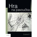 Hra na pavoučka - Zuzana S.