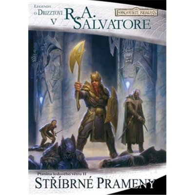 Stříbrné prameny - Planina ledového větru II - Legenda o Drizztovi V - 2. vydání - R. A. Salvatore