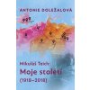 Kniha Mikuláš Teich Moje století - Antonie Doležalová