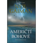 Američtí bohové Neil Gaiman – Zboží Mobilmania