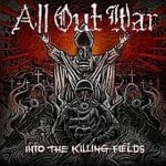 All Out War - Into The Killing Fields CD – Hledejceny.cz