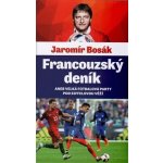 Francouzský deník - Jaromír Bosák – Hledejceny.cz