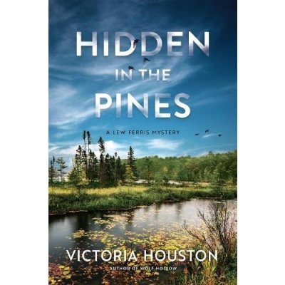 Hidden in the Pines Houston VictoriaPevná vazba