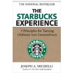 The Starbucks Experience - J. Michelli 5 Principle – Sleviste.cz