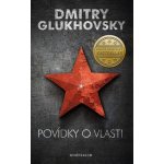 Povídky o vlasti - Glukhovsky Dmitry – Hledejceny.cz
