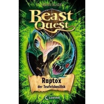 Beast Quest Band 39 - Raptox, der Teufelsbasilisk