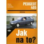 Peugeot 405 do 1993 - Kolektiv autorů – Hledejceny.cz