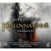 Audiokniha Královna ohně - Anthony Ryan