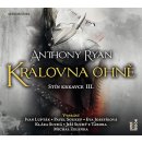 Královna ohně - Anthony Ryan