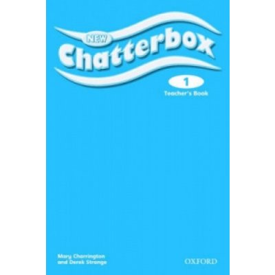 New Chatterbox 1 - Teacher\'s Book - Derek Strange – Zbozi.Blesk.cz