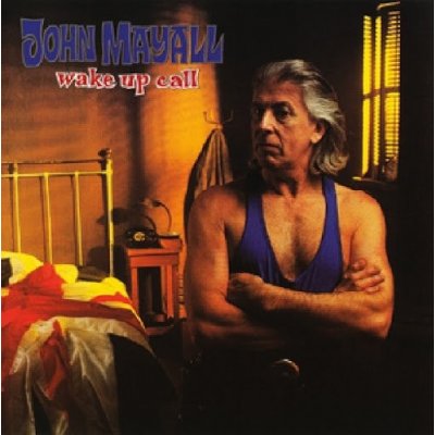 Mayall John - Wake Up Call CD – Hledejceny.cz